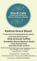 Radical Grace Blend - Premium Roast Coffee