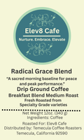 Radical Grace Blend - Premium Roast Coffee